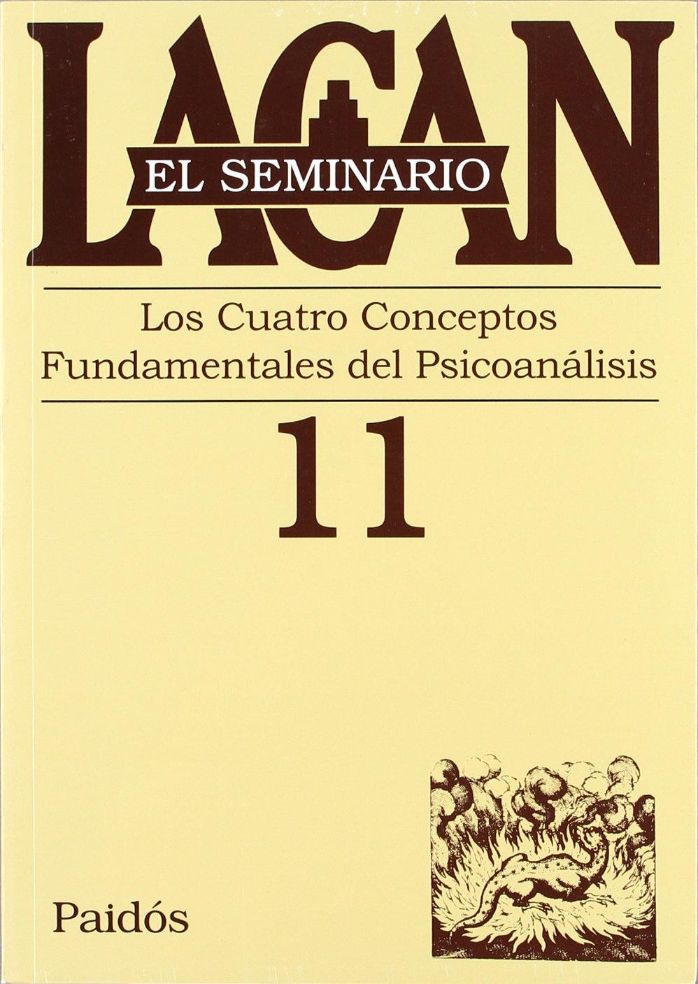 EL SEMINARIO, LIBRO 11. Los cuatro conceptos fundamentales del psicoanálisis (El Seminario de Jacques Lacan, Band 1) Books