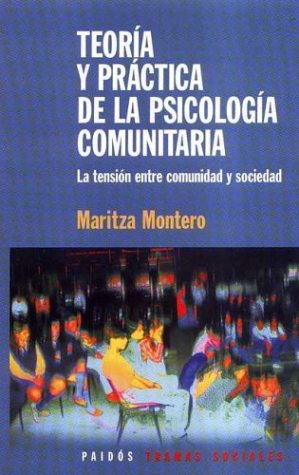 Teoria y practica de la psicologiacomunitaria (la tension entre comunidad y sociedad) book