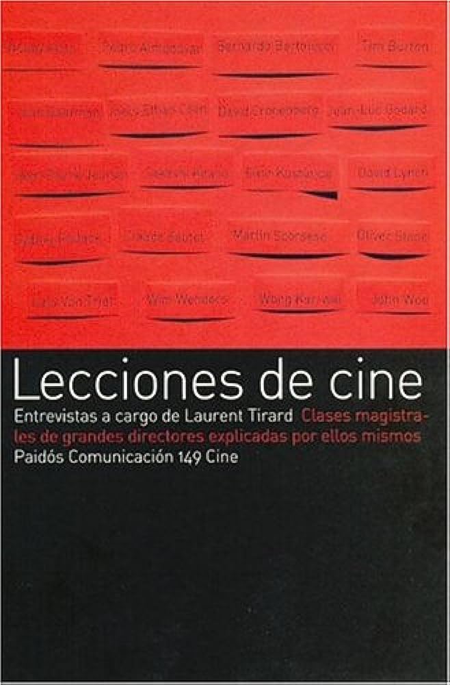 Lecciones de Cine: Clases Magistrales de Grandes Directores Explicadas Por Ellos Mismos (Paidos Comunicacion Cine) Books