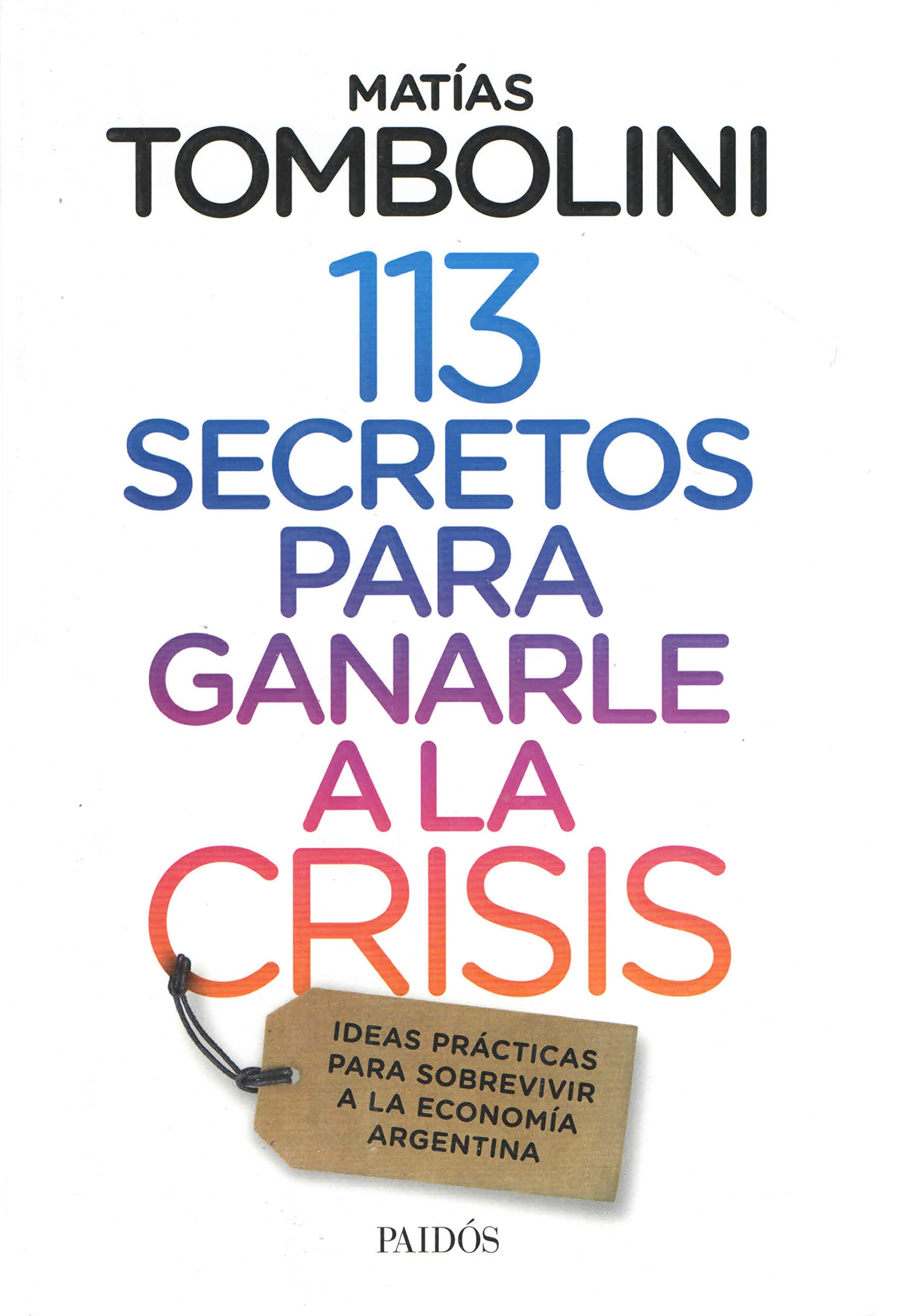 113 Secretos para ganarle a la crisis Books