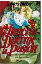 Mientras Duerme La Pasion/ While Passion Sleeps book