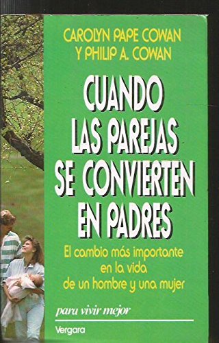 Cuando Las Parejas Se Convierten En Padres Books