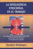 La inteligencia emocional en el trabajo book