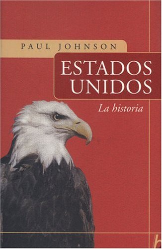 Estados Unidos / A History of the American People: LA Historia / The History Colonial & World History