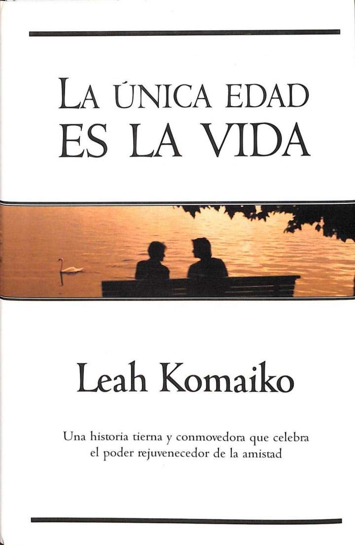 La unica edad es la vida book