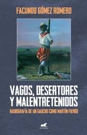 VAGOS DESERTORES Y MALENTRETENIDOS Books