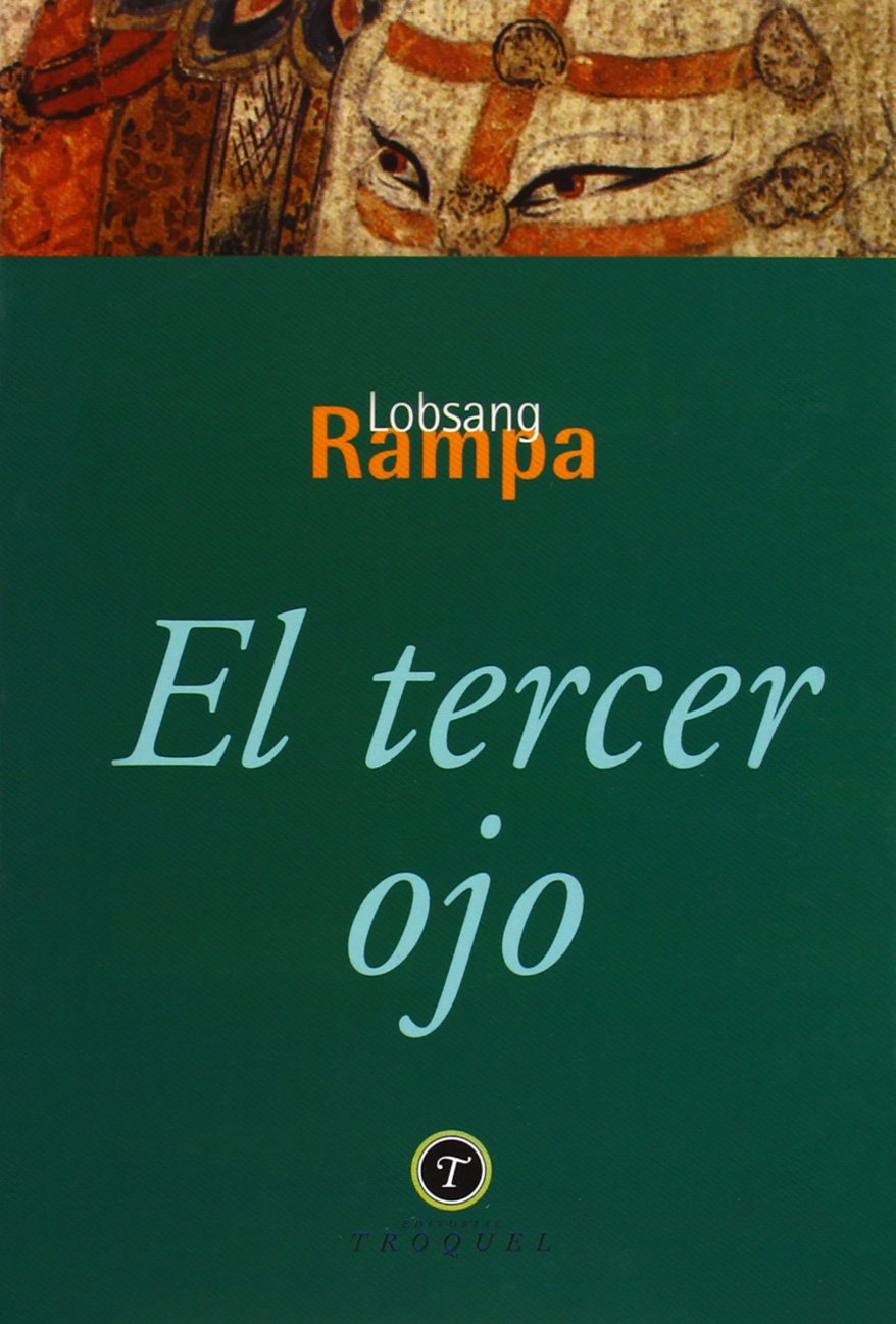 El tercer ojo. Autobiografía de un lama tibetano Social Sciences