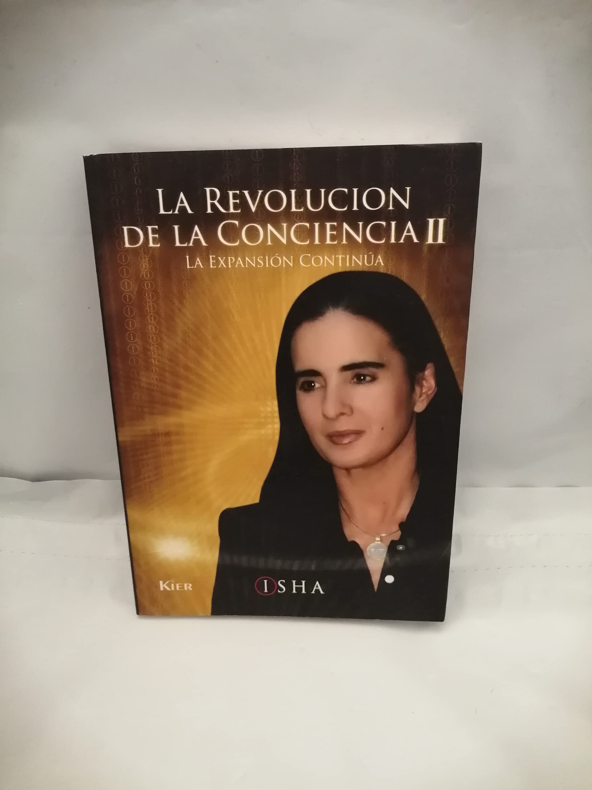 La Revolucion De La Conciencia/ the Revolution of Consciousness: La Expansion Continua / the Expansion Continues (Horus) Philosophy