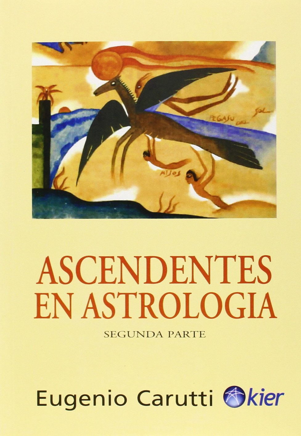 Ascendentes En Astrologia/ Ascendants in Astrology book