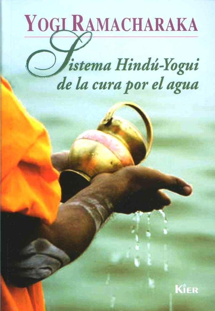 Sistema Hindú Yogui de la cura por el agua / Yogi Hindu system of healing by water book
