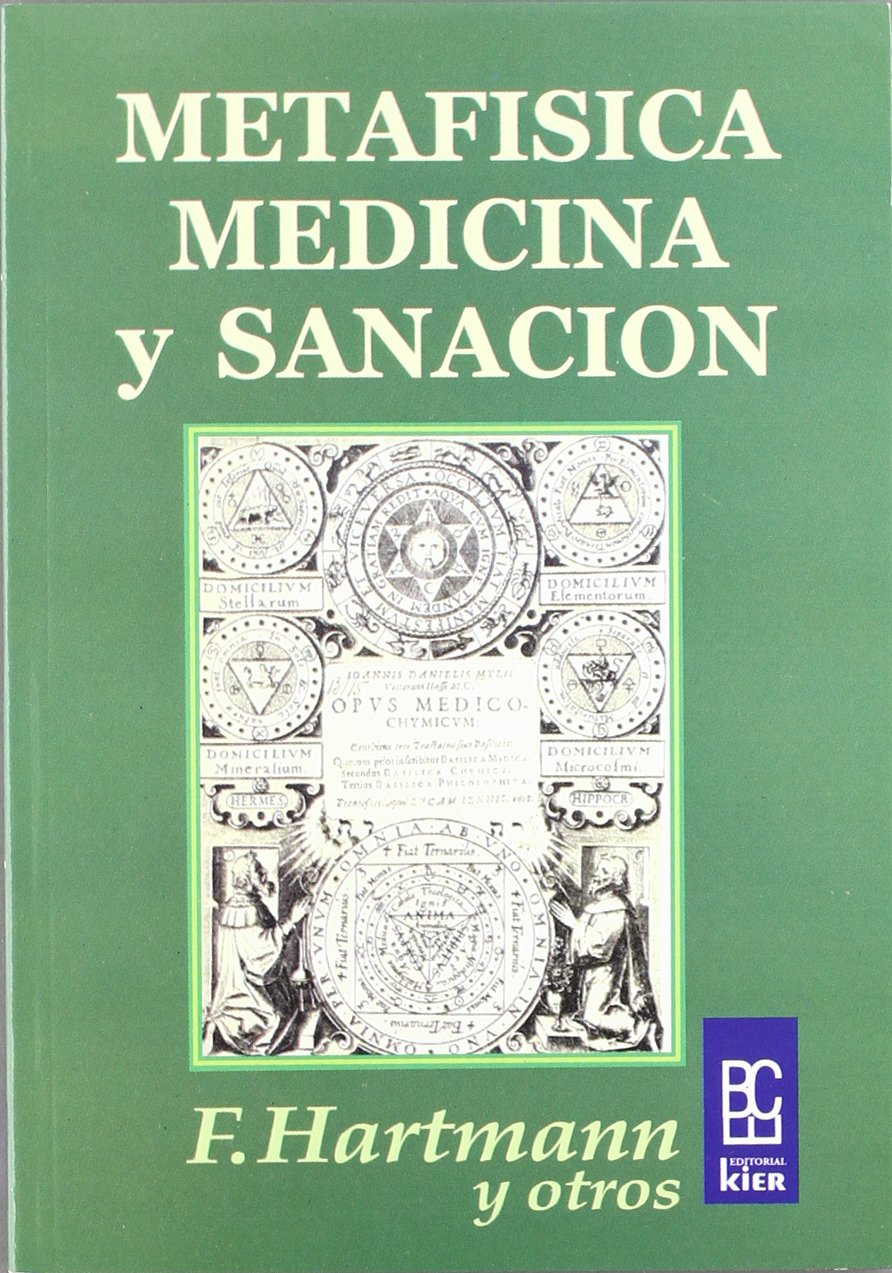 Metafisica/ Metaphysics: Medicina Y Sanacion book
