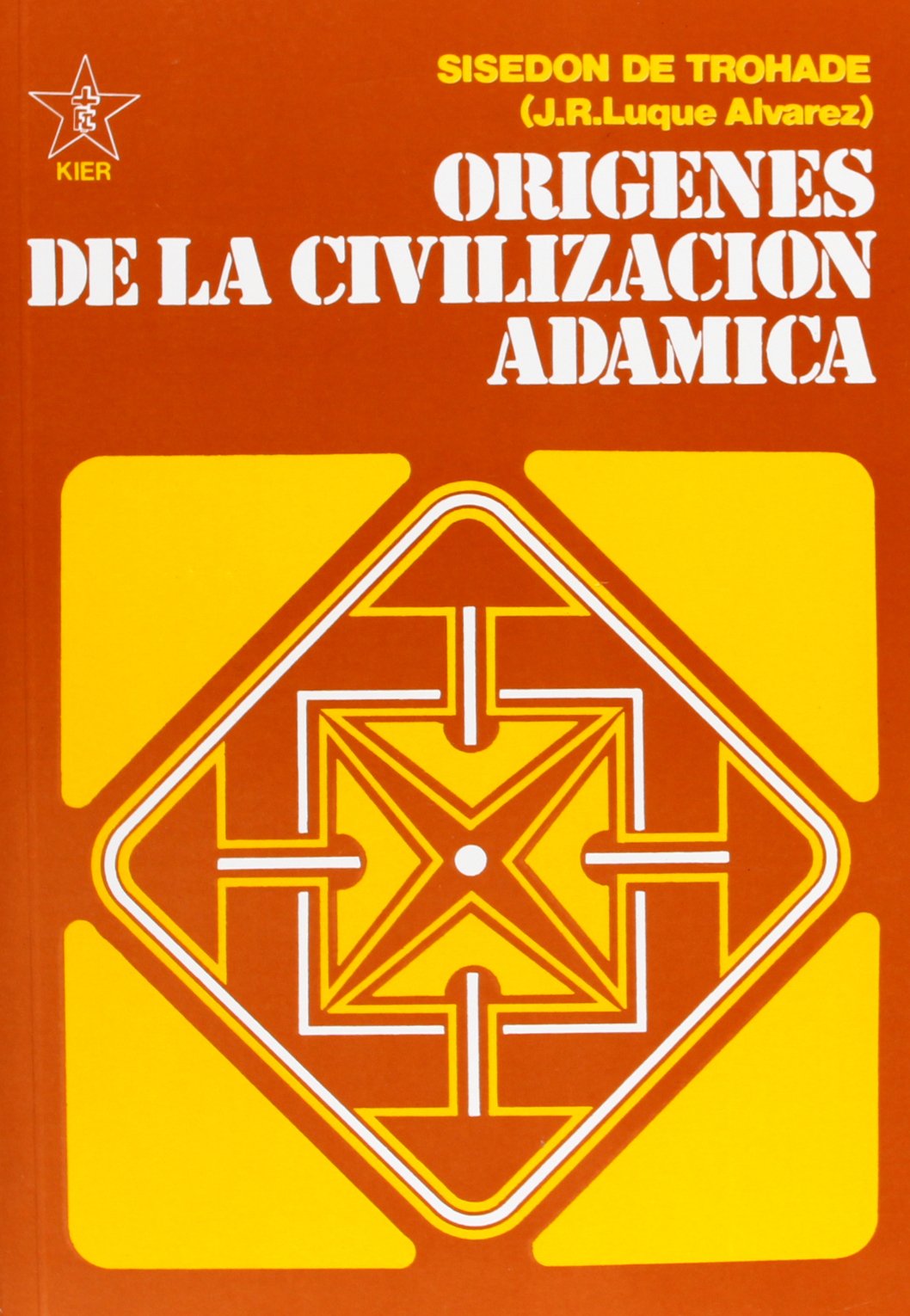 Orígenes de la civilización adámica (Obras de la fraternidad cristiana universal) Religion & Esotericism