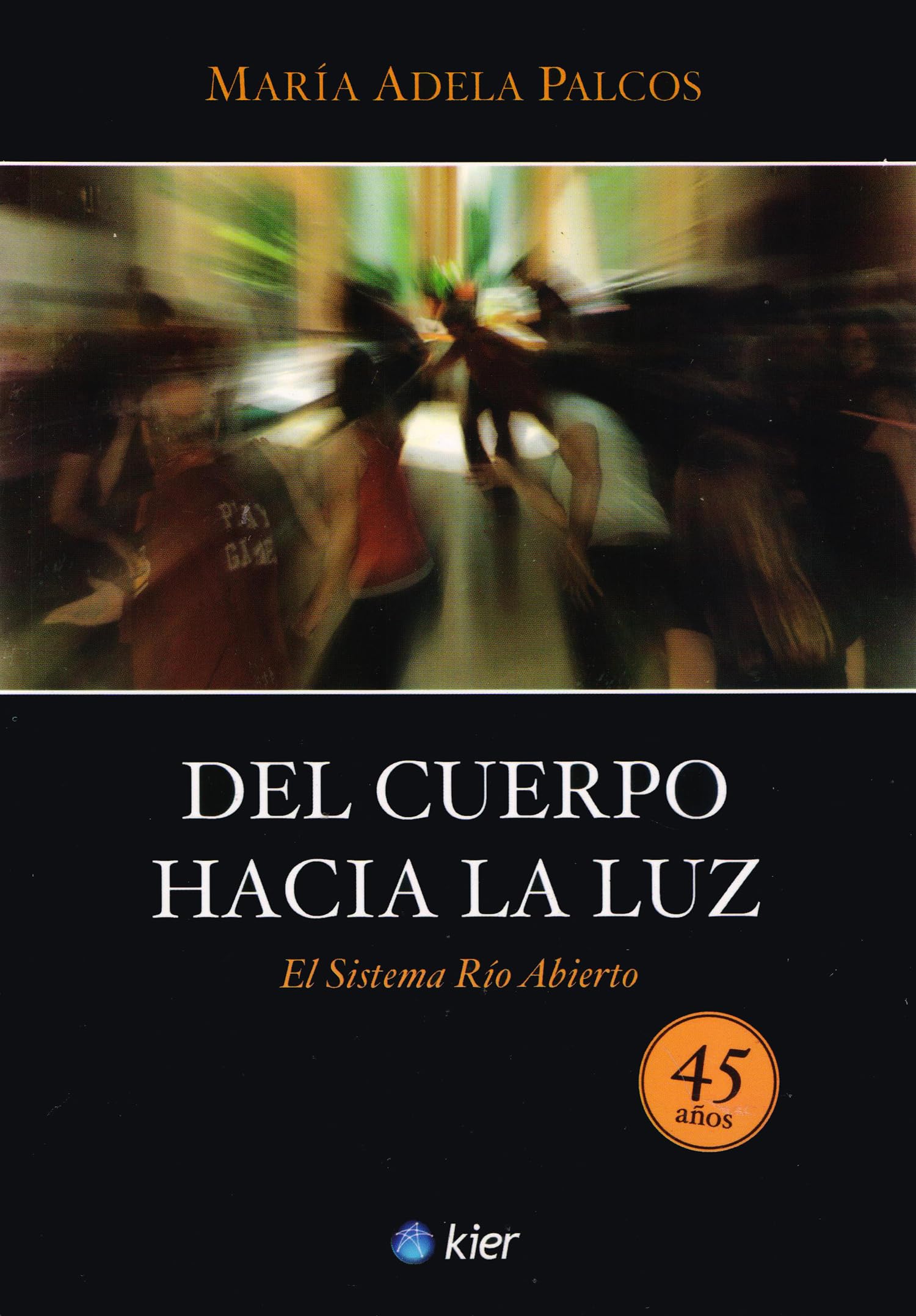 Del cuerpo hacia la luz (Medicina) Learning & Reference