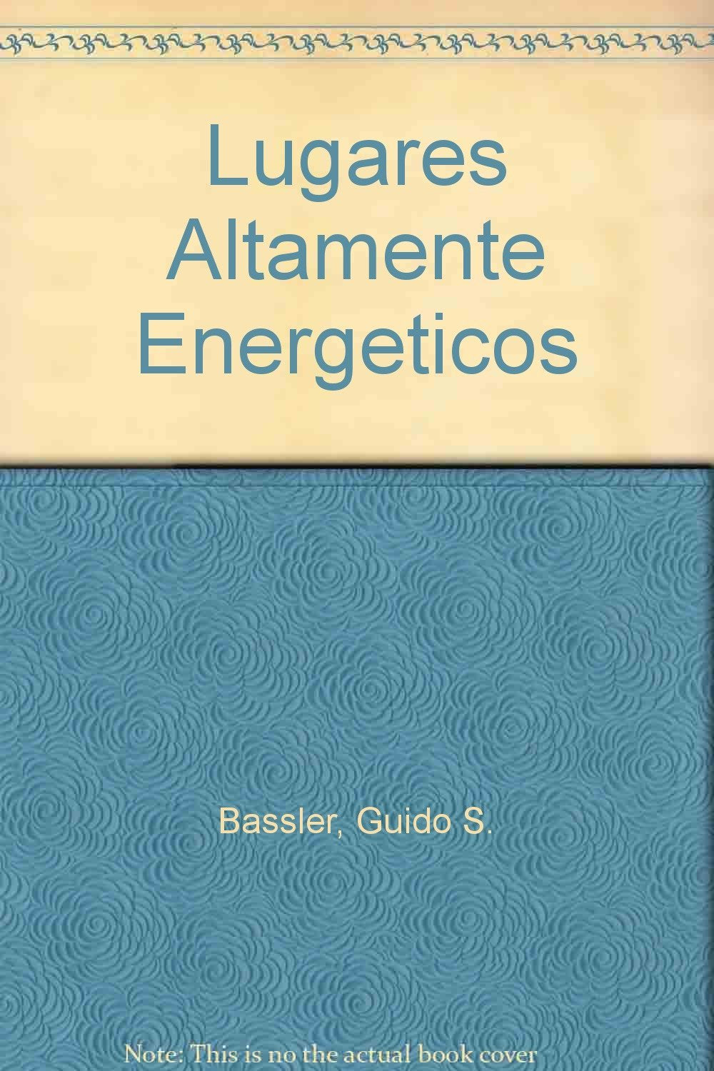 Lugares altamente energeticos/ High-Energy Sites book