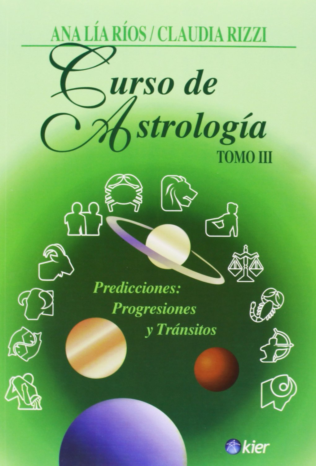 Curso de astrología. Tomo III Learning & Reference