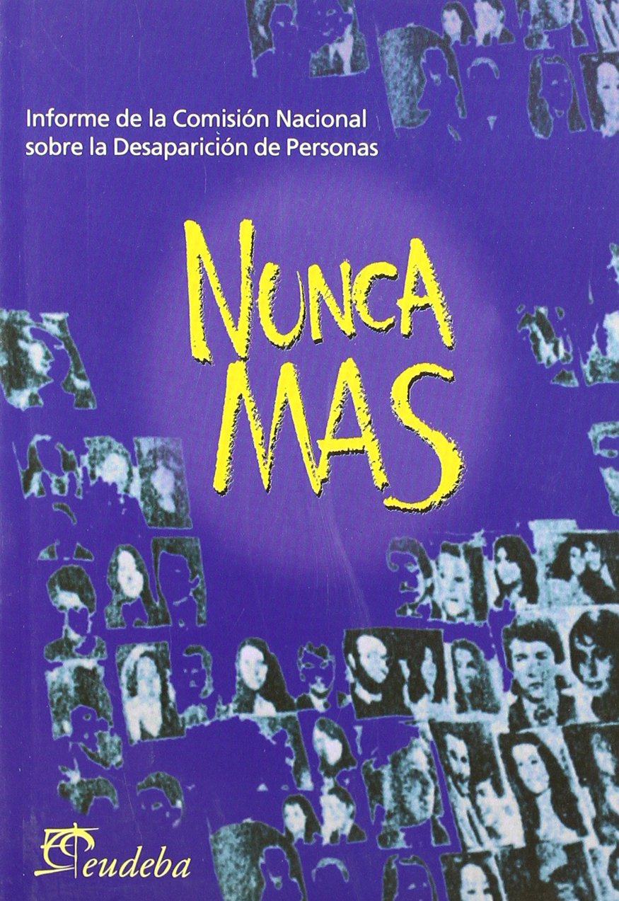 Nunca mas (informe comision nacional desaparicion de personas) book