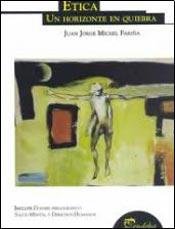Etica. un horizonte en quiebra book