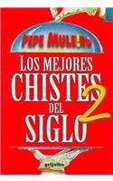 Los Mejores Chistes Del Siglo / The Best Jokes of the Century (Humor- Grijalbo) Humour & Satire