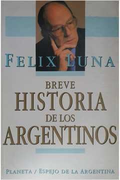 Breve Historia de Los Argentinos book