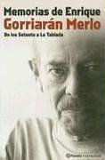 Memorias de Enrique Gorriaran Merlo Books