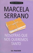 Nosotras Que Nos Queremos Tanto book
