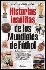 HISTORIAS INSOLITAS DE LOS MUNDIALES Books
