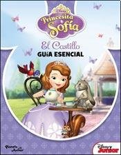 Princesita Sofia. El Castillo. Guia Esencial (Tapa Dura) Books