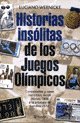 Historias Insolitas De Los Juegos Olimpicos Books