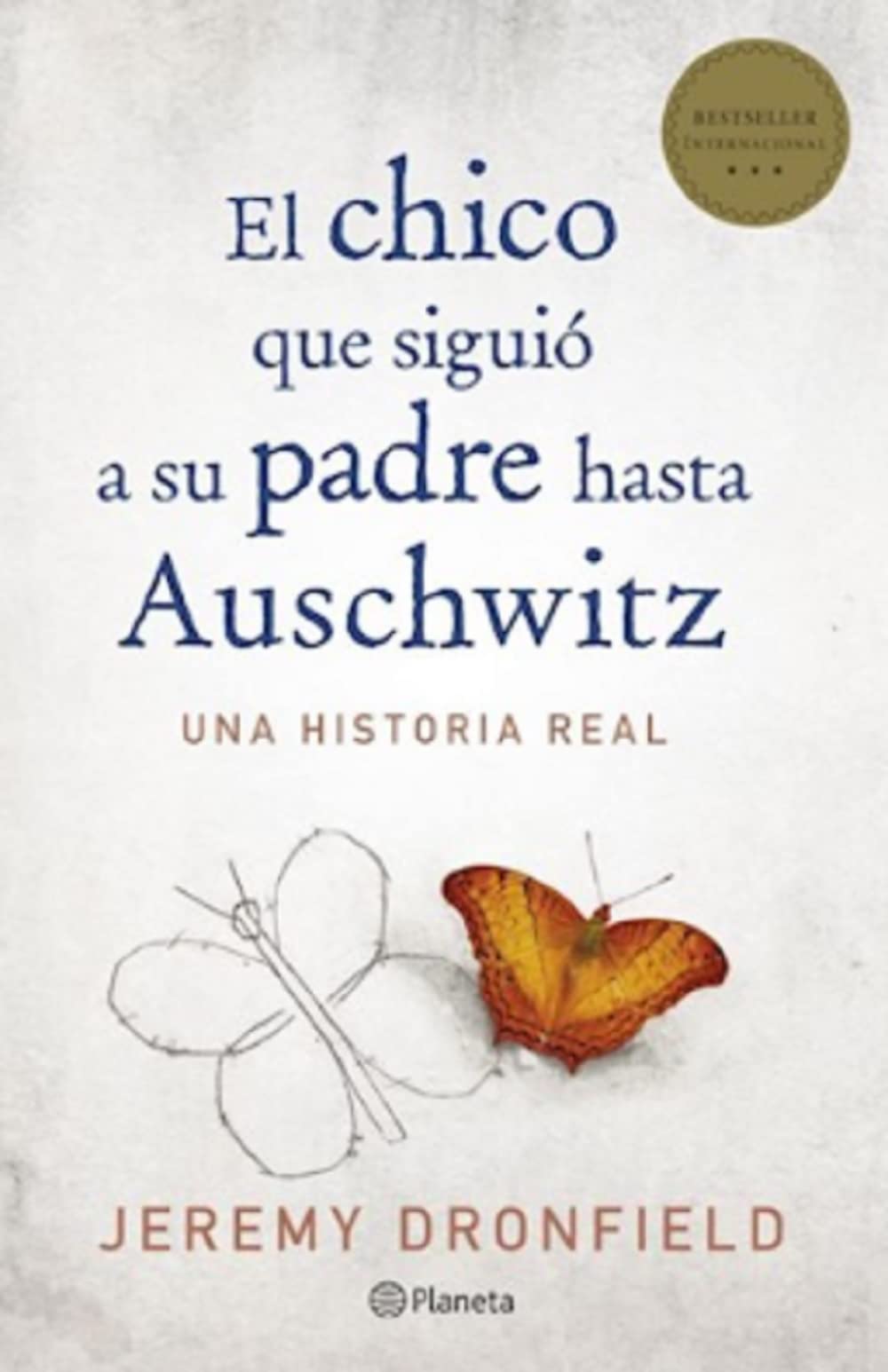 Chico Que Siguio A Su Padre Hasta Auschwitz, El Books