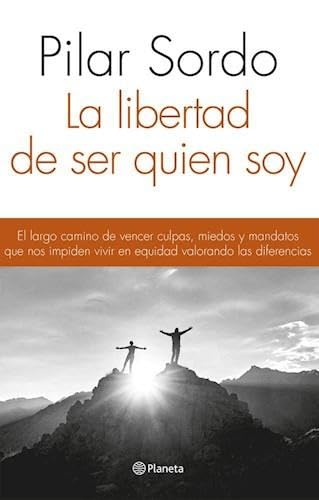 La libertad de ser quien soy Books