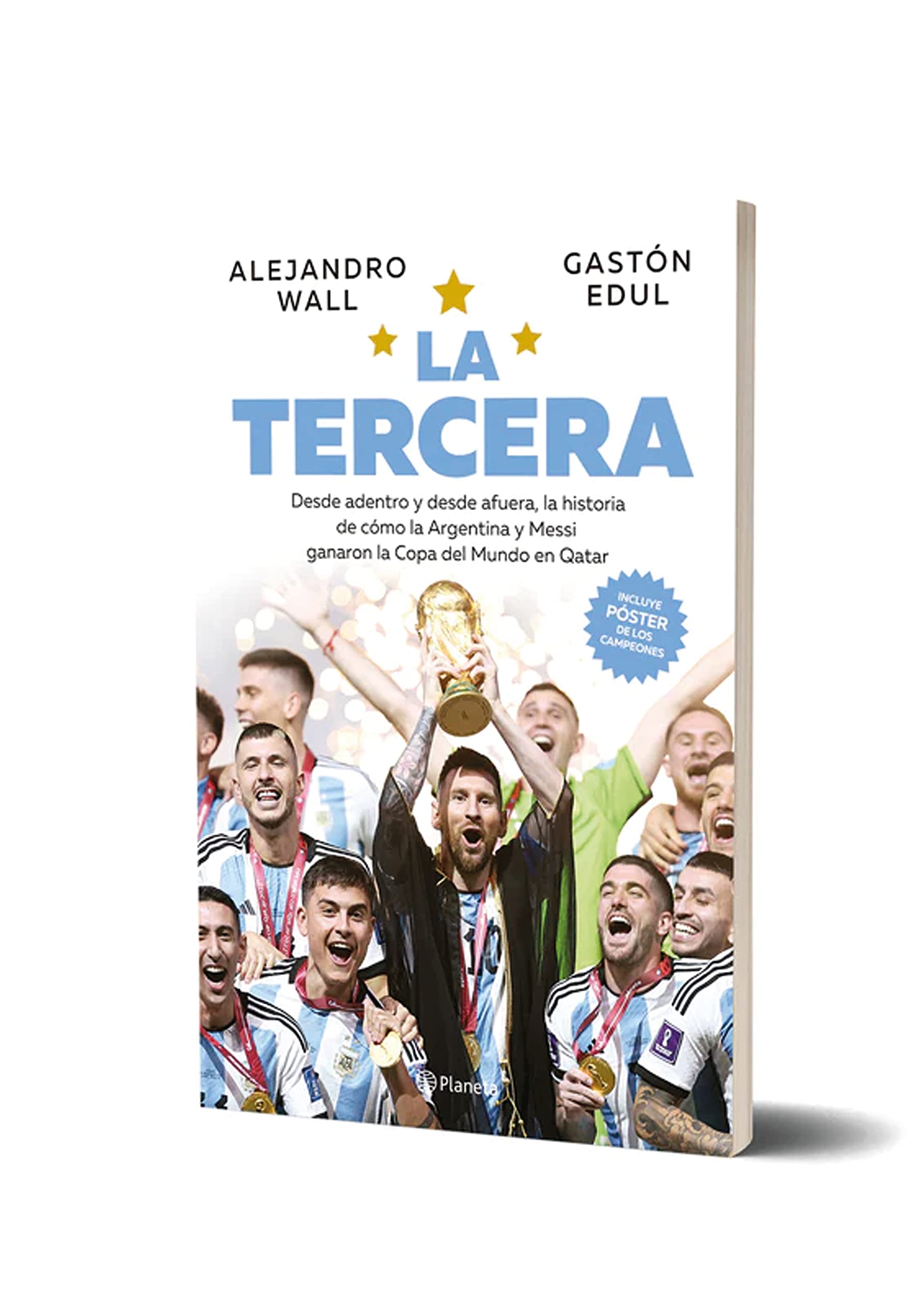 La Tercera - Desde afuera y adentro, la historia de como Argentina y Messi ganaron la Copa del Mundo en Qatar, futbol, Books
