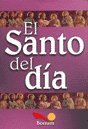 El santo del dia / The saint's day book