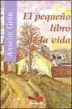 El pequeno libro de la vida / The little book of life (Itinerarios) Parents & Children