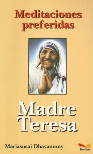 Madre Teresa meditaciones / Meditations Mother Teresa (Encuentros) Religion & Esotericism