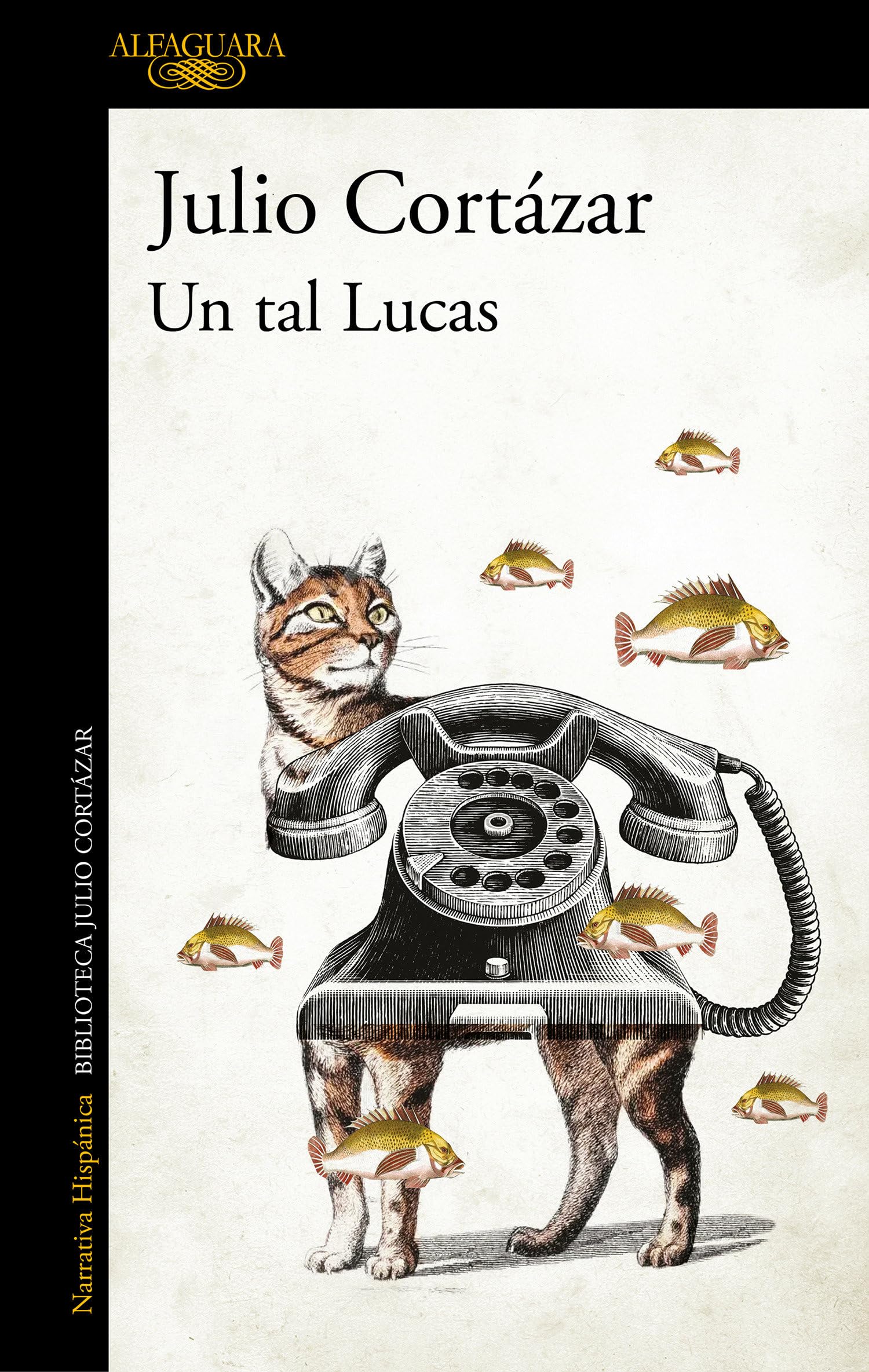 Un tal Lucas (Biblioteca Cortázar) Contemporary literature