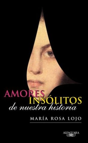 Amores Insolitos de Nuestra Historia book