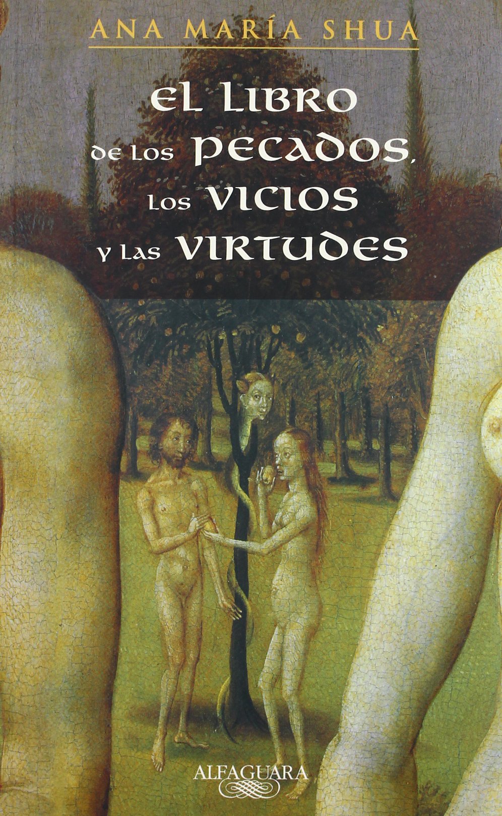 EL LIBRO DE LOS PECADOS, LOS VICIOS Y LA VIRTUDES (HISPANICA, Band 717031) Social Sciences