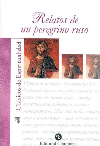 RELATOS DE UN PEREGRINO RUSO book