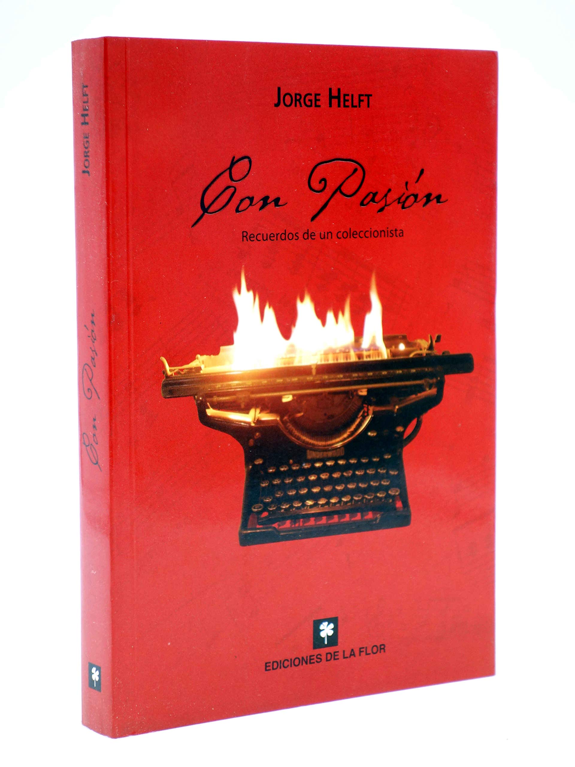 Con pasion/ With Passion: Recuerdos De Un Coleccionista/ Memories of a Collector book