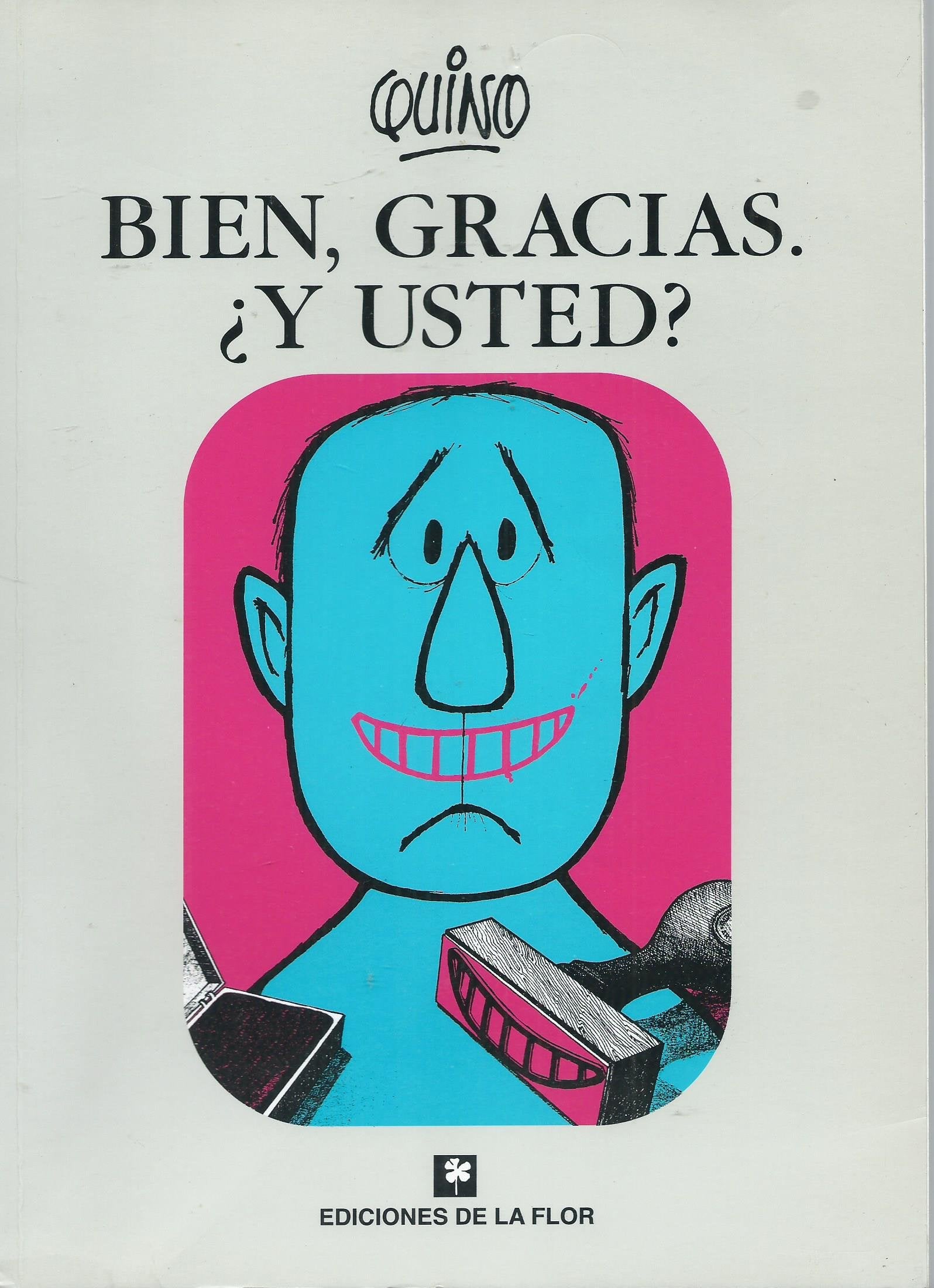 Bien, Gracias Y Ud.?/ Good, Thank You and You? Manga