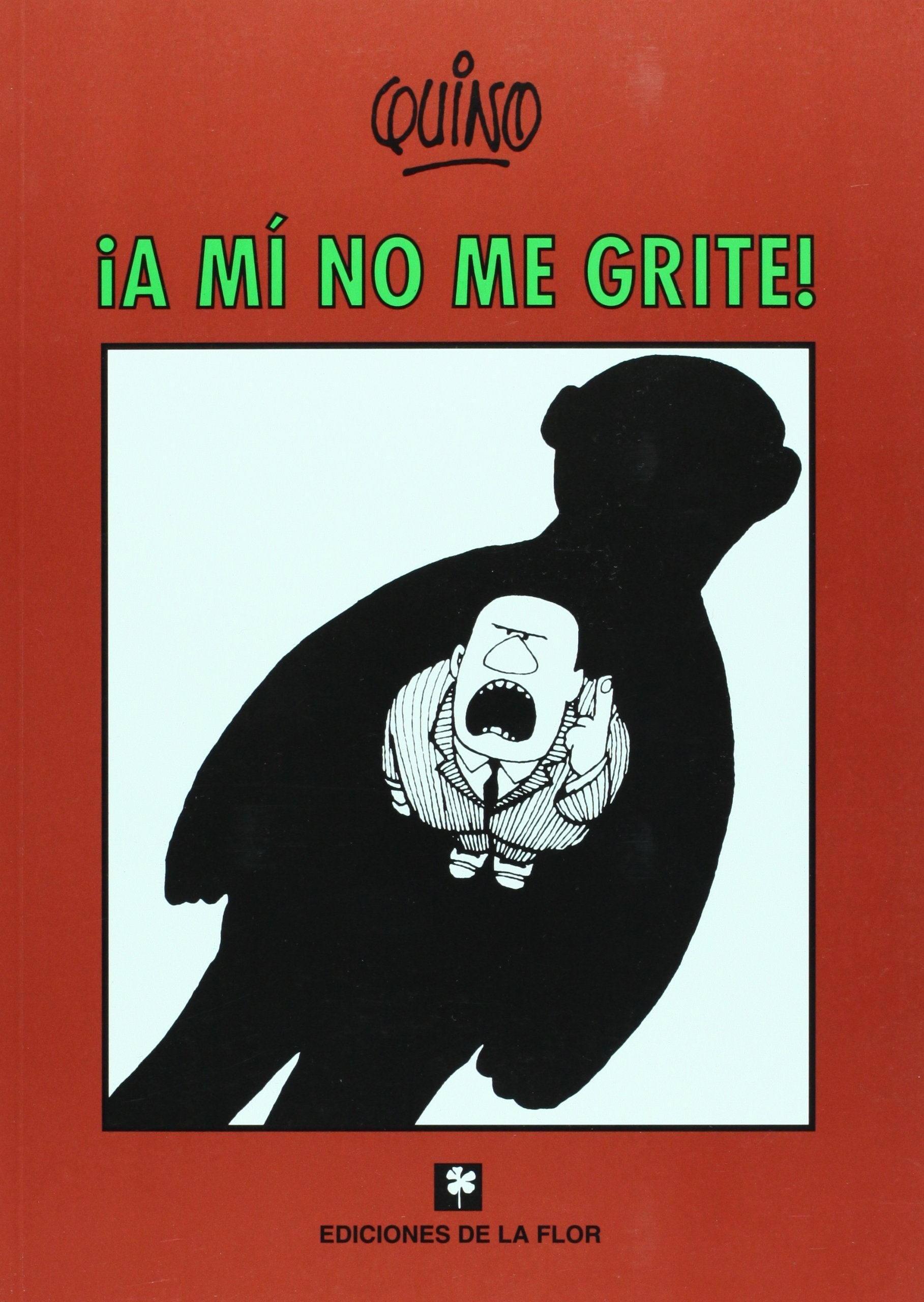 A Mi No Me Grite/ Don't Yell at Me Fiction