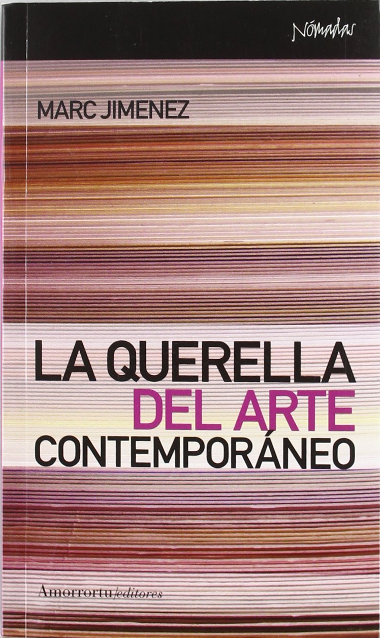 QUERELLA DEL ARTE CONTEMPORANEO, LA 1Âª ED Non-fiction