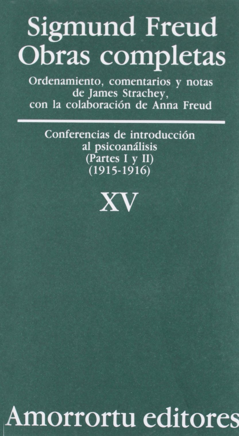 Obras Completas: Conferencias de Introduccion al Psicoanalisis 1915-1916 (Partes I y II) book