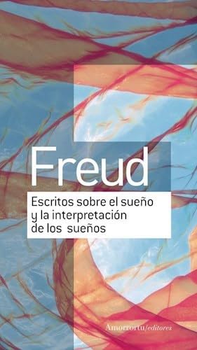 ESCRITOS SOBRE EL SUEÑO Y LA INTERPRETACION DE LOS SUEÑOS Learning & Reference