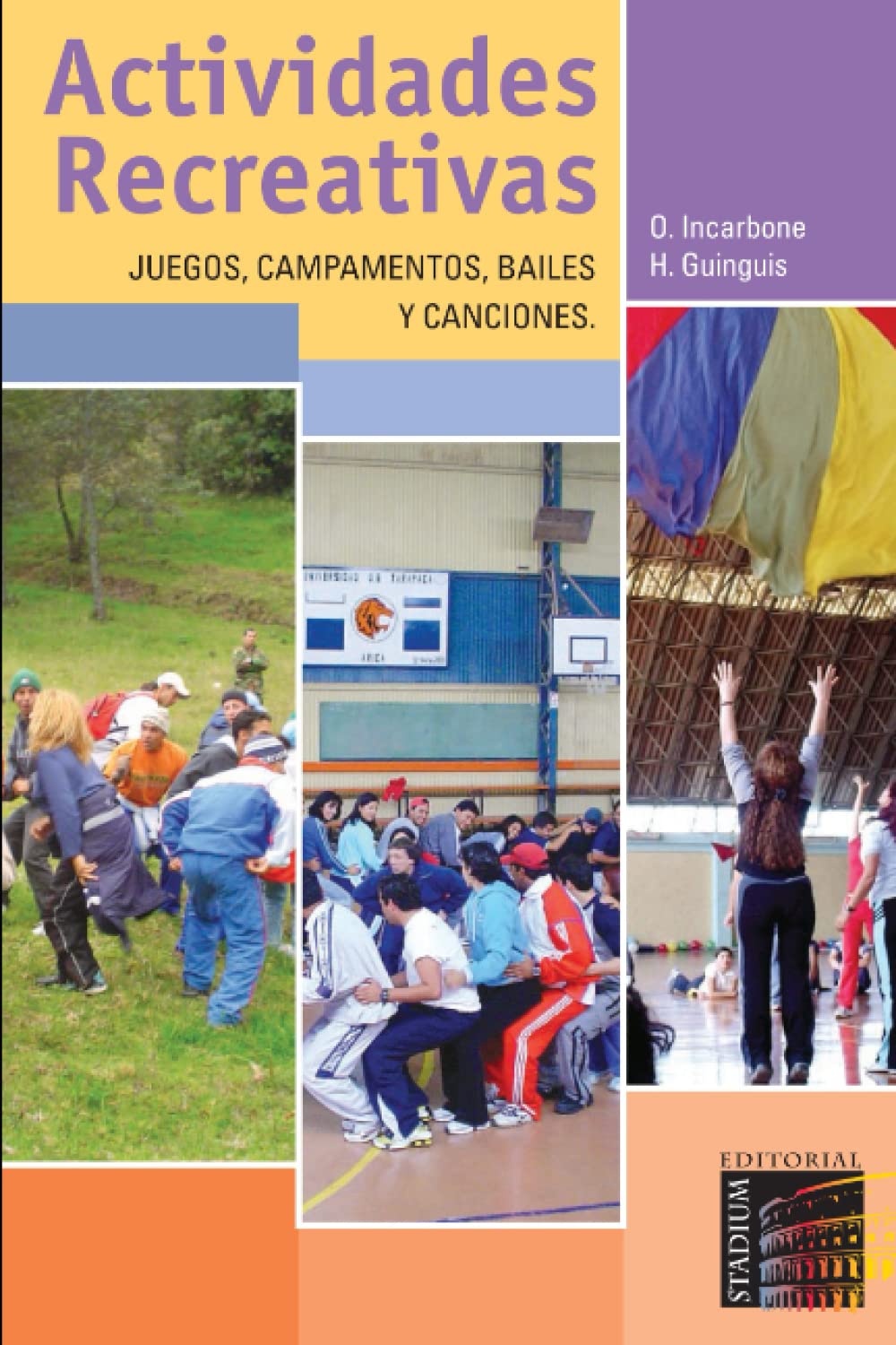Actividades recreativas: Juegos, campamentos, bailes y canciones Leisure & Fun