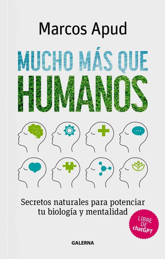Mucho más que humanos: Secretos naturales para potenciar tu biología y mentalidad Health, Nutrition & Fitness