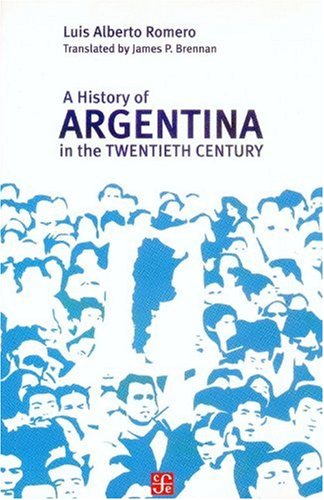 A History of Argentina in the Twentieth Century Books