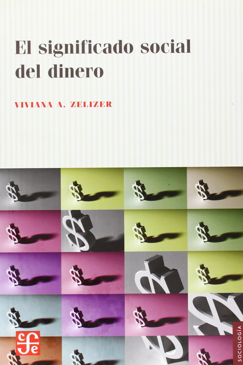 SIGNIFICADO SOCIAL DEL DINERO,EL book
