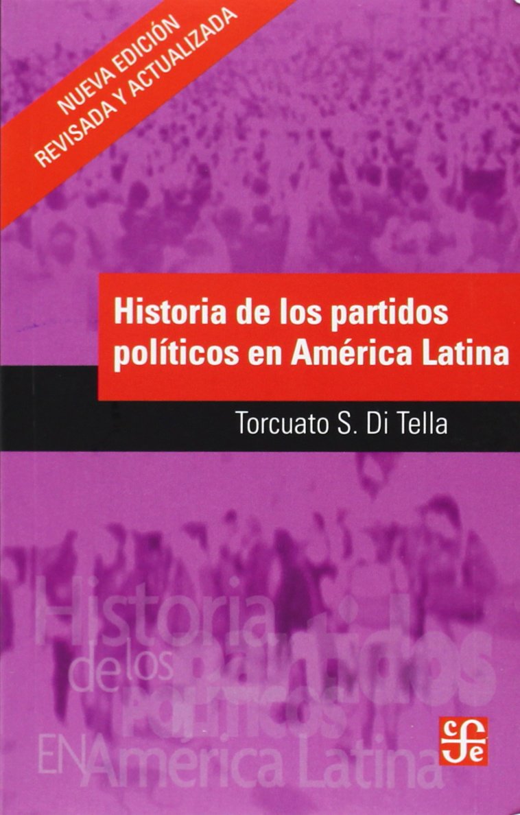 Historia de los partidos políticos en América Latina book