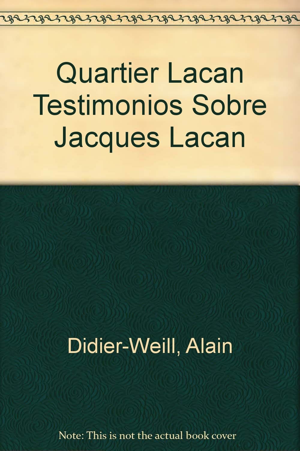 Quartier Lacan Testimonios Sobre Jacques Lacan book
